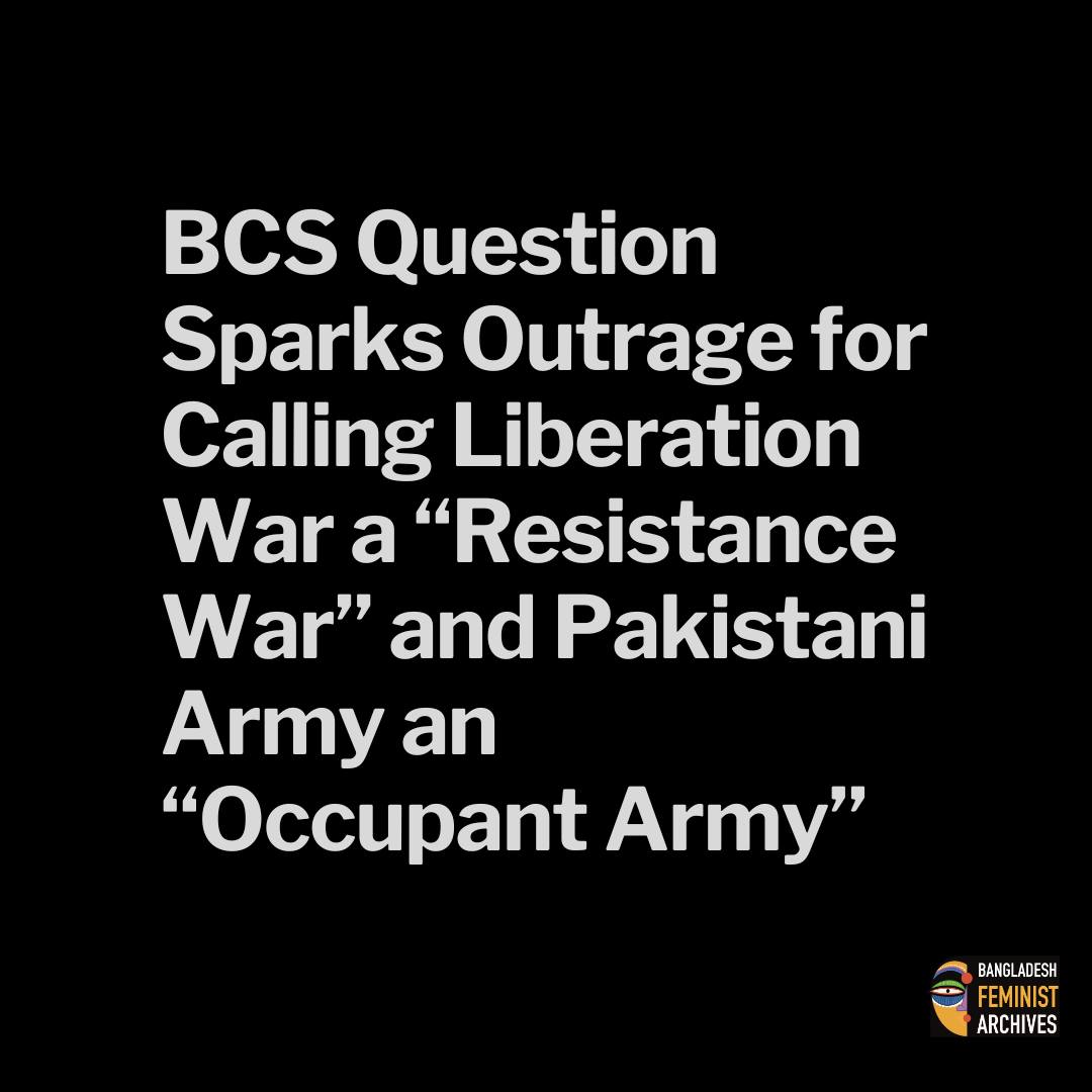 BCS Questions Sparks Outrage for Calling Liberation War a “Resistance ...
